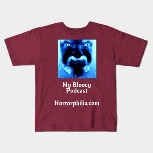 My Bloody Podcast New Design Kids T-Shirt